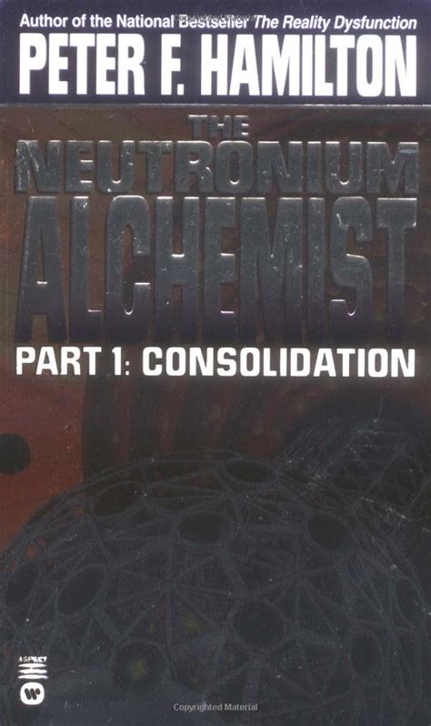 the neutronium alchemist part i consolidation Reader