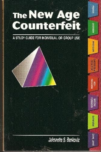 the new age counterfeit a study guide for individual of group use Doc