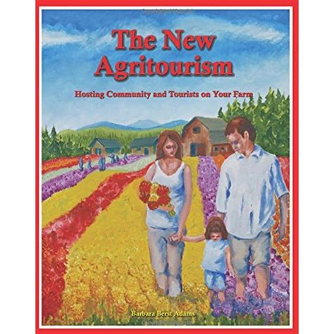 the new agritourism hosting community and tourists on your farm Epub