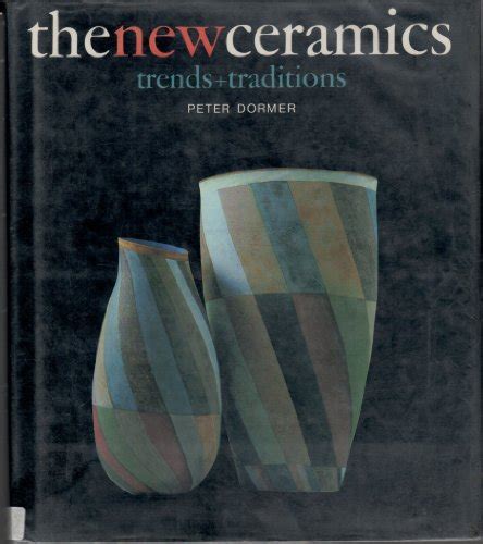 the new ceramics trends and traditions Reader