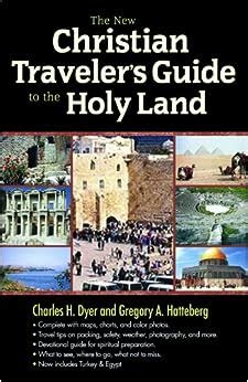 the new christian travelers guide to the holy land PDF