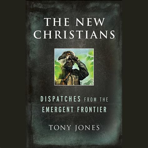 the new christians dispatches from the emergent frontier Doc