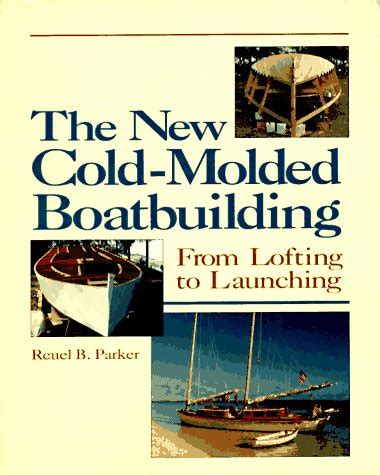 the new cold molded boatbuilding from lofting to launching PDF