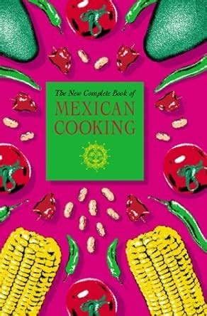 the new complete book of mexican cooking PDF