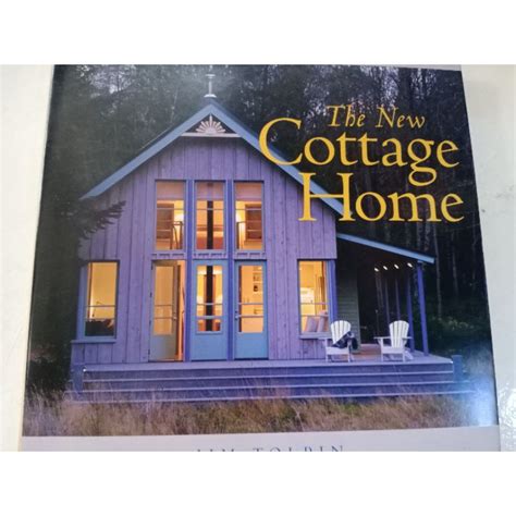 the new cottage home a tour of unique american dwellings Doc