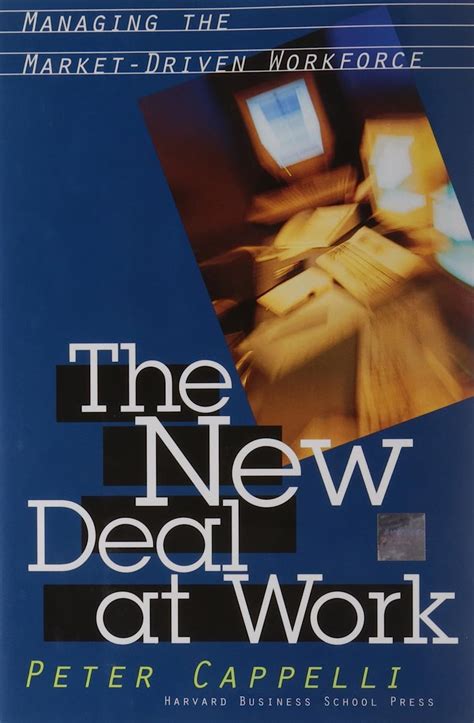 the new deal at work managing the market driven workforce Epub