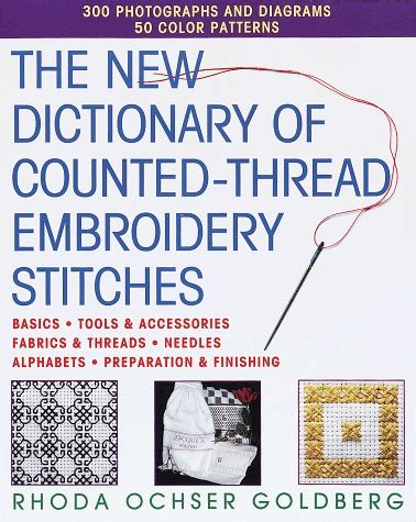 the new dictionary of counted thread embroidery stitches Epub