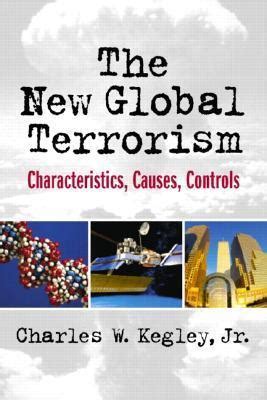 the new global terrorism characteristics causes controls Kindle Editon