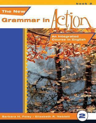 the new grammar in action 2 an integrated course in english PDF
