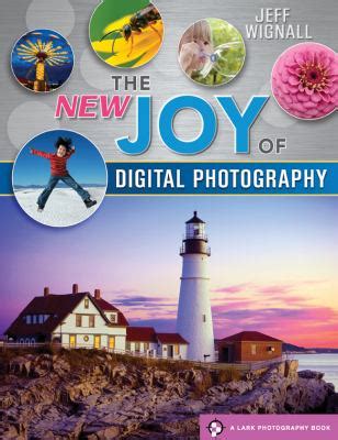the new joy of digital photography lark photography book Doc