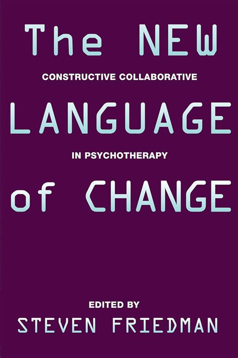 the new language of change constructive collaboration in psychotherapy Doc