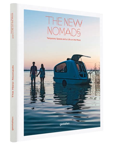 the new nomads temporary spaces and a life on the move Doc