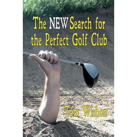 the new search for the perfect golf club Reader