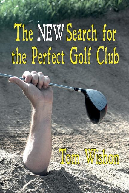 the new search for the perfect golf club Reader