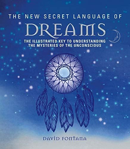 the new secret language of dreams the new secret language of dreams Kindle Editon