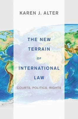 the new terrain of international law courts politics rights Doc
