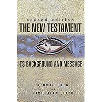 the new testament its background and message PDF