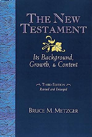 the new testament its background growth and content Reader