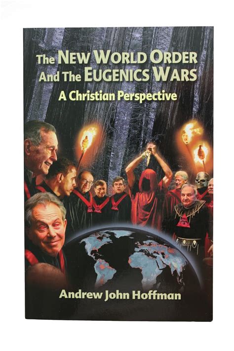 the new world order and the eugenics wars a christian perspective Doc