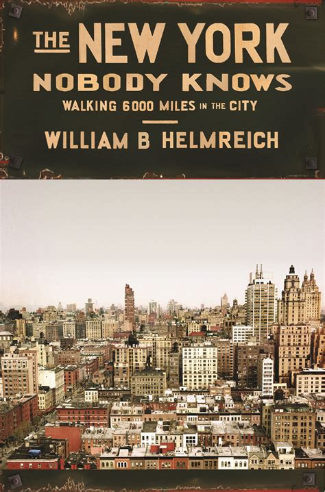 the new york nobody knows walking 6 000 miles in the city Reader