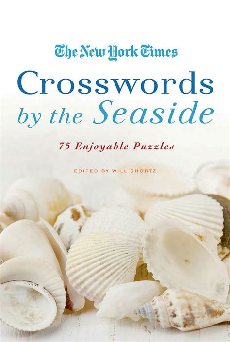 the new york times crosswords by the seaside 75 enjoyable puzzles Doc