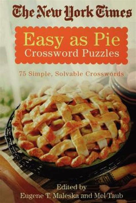 the new york times easy as pie crosswords 75 easy puzzles Epub