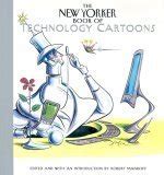 the new yorker book of technology cartoons with cd rom Reader