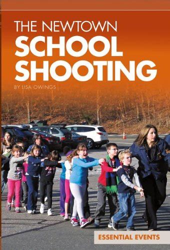 the newtown school shooting essential events set 9 Reader