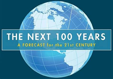 the next 100 years a forecast for the 21st century Reader