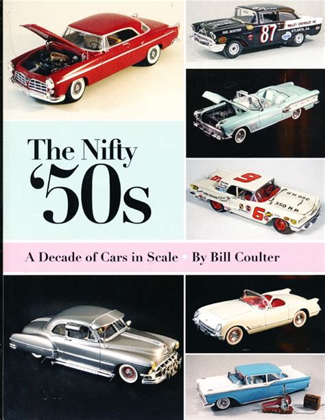 the nifty 50s a decade of cars in scale Epub
