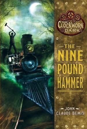 the nine pound hammer the clockwork dark book 1 PDF