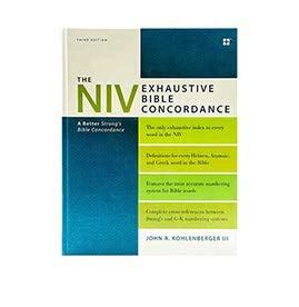 the niv exhaustive bible concordance third edition a better strongs bible concordance Doc