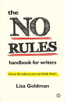 the no rules handbook for writers the no rules handbook for writers Kindle Editon