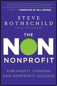 the non nonprofit for profit thinking for nonprofit success Reader