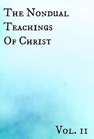 the nondual teachings of christ vol 11 Epub