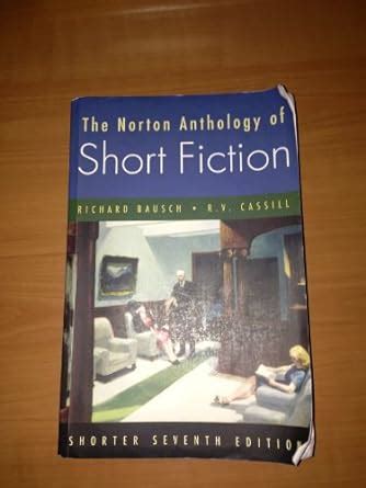 the norton anthology of short fiction shorter 7th edition Reader