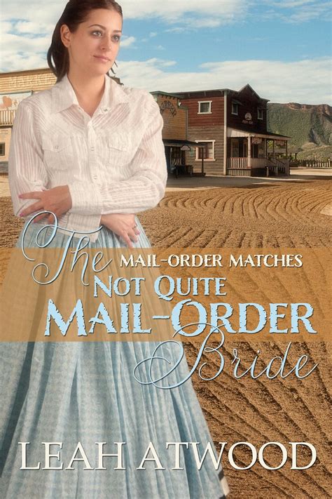 the not quite mail order bride mail order matches Doc