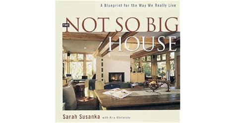 the not so big house a blueprint for the way we really live Epub