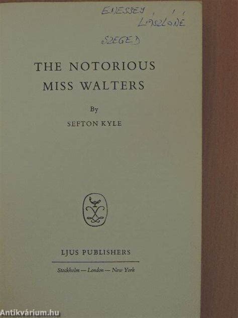 the notorious miss walters Reader