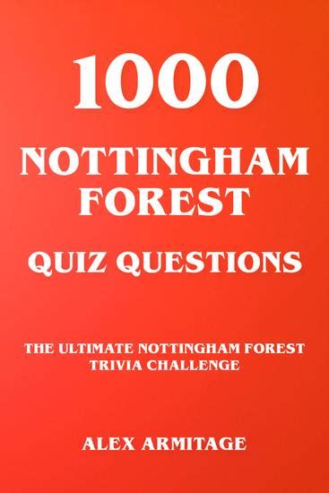 the notts forest quiz book the notts forest quiz book Kindle Editon