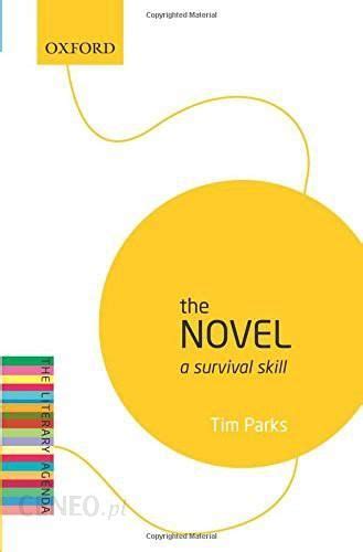 the novel a survival skill the literary agenda Epub
