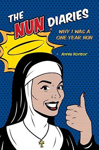 the nun diaries why i was a one year nun PDF