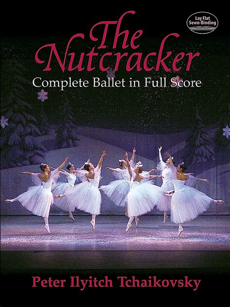 the nutcracker complete ballet in full score dover music scores Doc