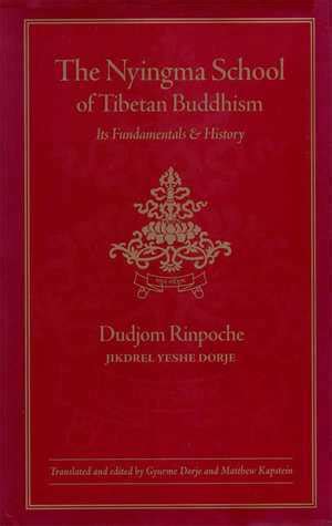 the nyingma school of tibetan buddhism its fundamentals and history Reader