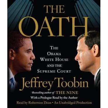 the oath the obama white house and the supreme court Kindle Editon