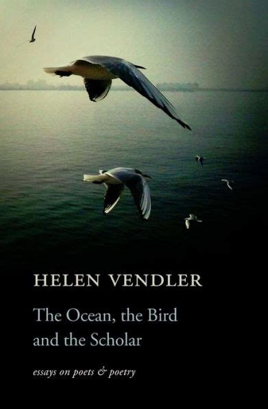 the ocean the bird and the scholar essays on poets and poetry Doc