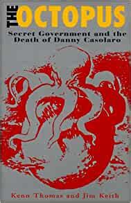 the octopus secret government and the death of danny casolaro Kindle Editon
