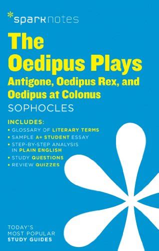 the oedipus plays antigone oedipus rex oedipus at colonus sparknotes literature guide sparknotes literature Kindle Editon