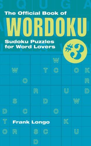 the official book of wordoku 3 sudoku puzzles for word lovers Epub