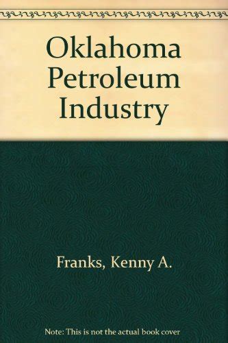 the oklahoma petroleum industry oklahoma horizons series PDF